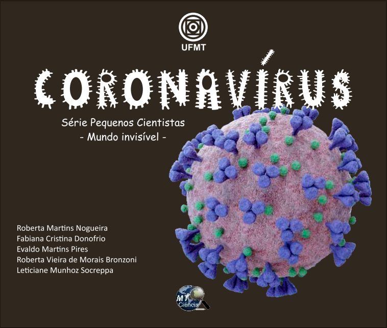 Livro infantil sobre coronavírus publicado pelo Programa de extensão MT Ciência da Universidade Federal de Mato Grosso-Sinop